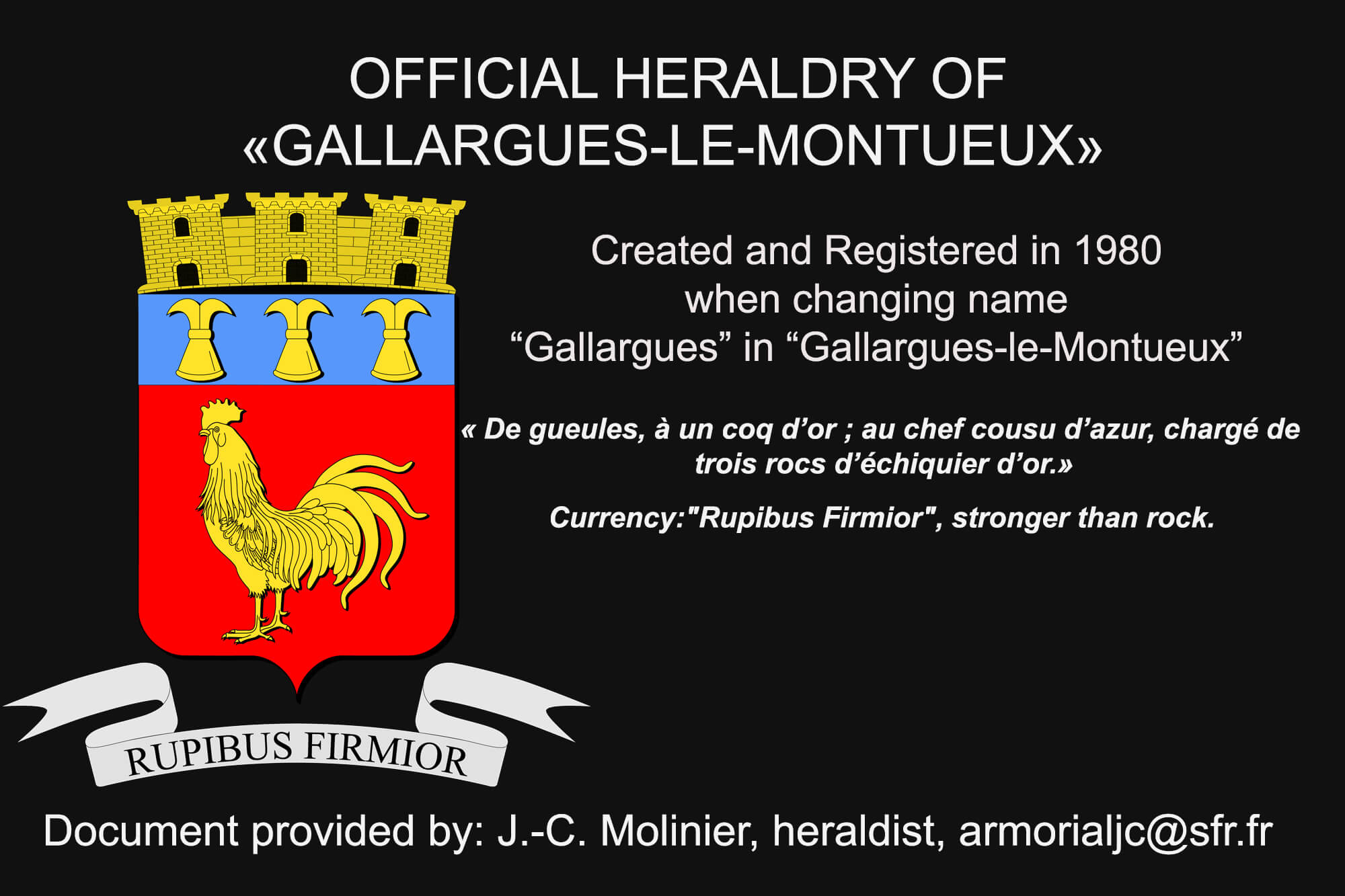 Coat of arms created by the municipality in the 1980s - Gallargues becomes Gallargues-le-Montueux